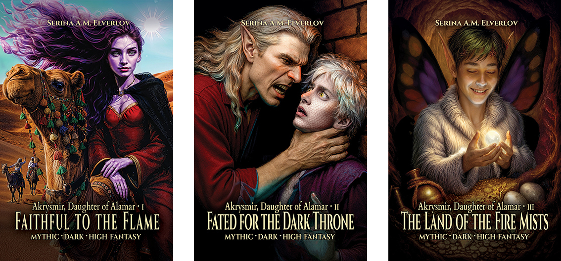 The Akrysmir, Daughter of Alamar trilogy — Faithful to the Flame · Fated for the Dark Throne · The Land of the Fire Mists